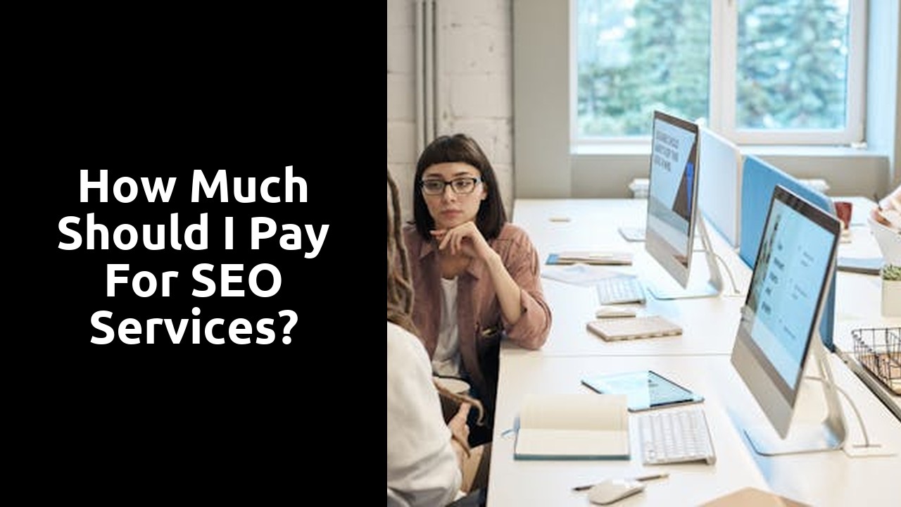 How much should I pay for SEO services?